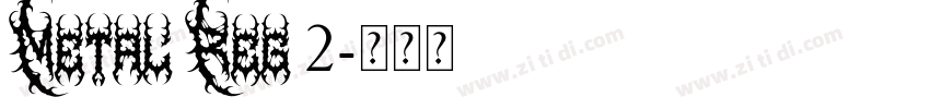 Metal Reg 2字体转换